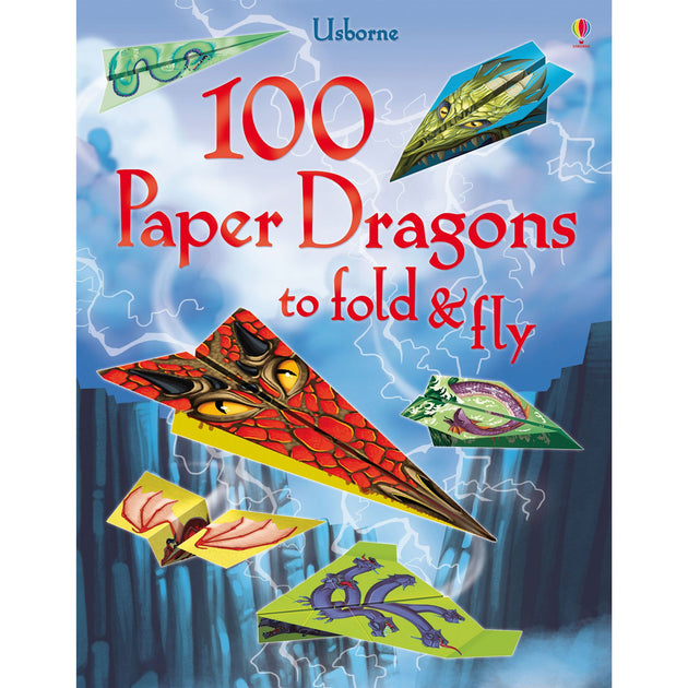 100 Paper Dragons to Fold and Fly – little kisses