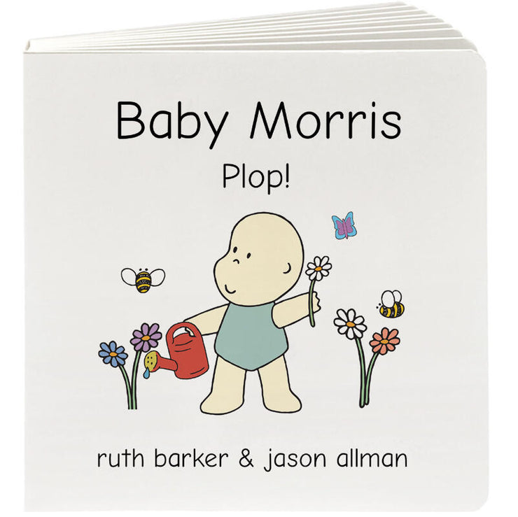 Baby Morris Plop by Ruth Barker & Jason Allman
