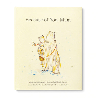 Because Of You, Mum By Kobi Yamada & Natalie Russell