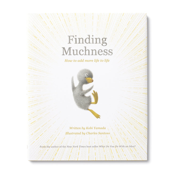 Finding Muchness by Kobi Yamada & Chrales Santoso