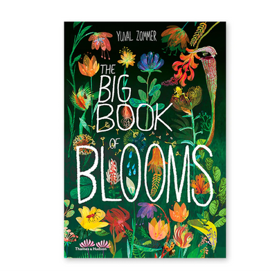 The Big Book of the Blooms by Yuval Zommer